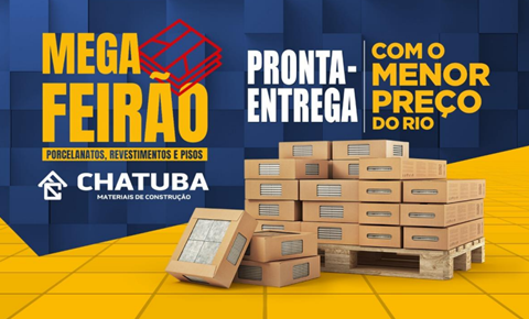 Mega Feirão: Campanha mais esperada da Chatuba está de volta 