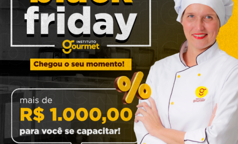 Instituto Gourmet aquece os motores oferecendo mais de R$1.000,00 em descontos na Black Friday