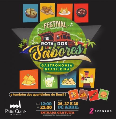 Pátio Cianê Shopping convida a região para uma experiência especial com o Festival Rota dos Sabores - Gastronomia Brasileira